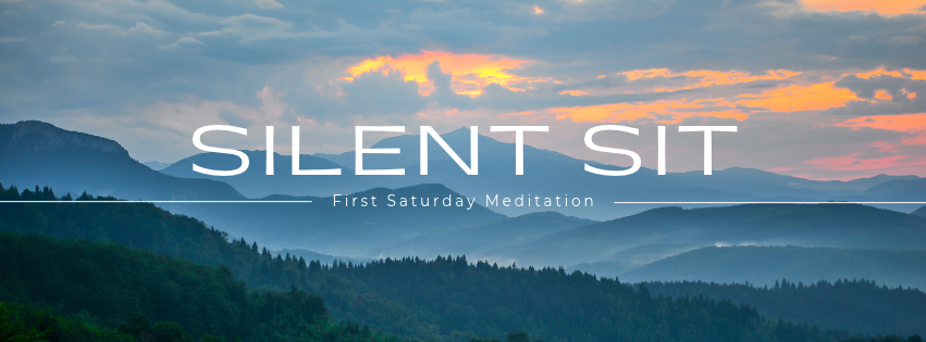 First Saturday Silent Sitting
