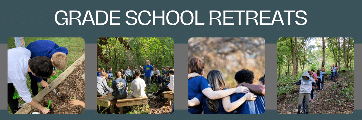 Grade School Retreats