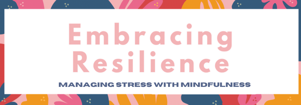 Embracing Resilience