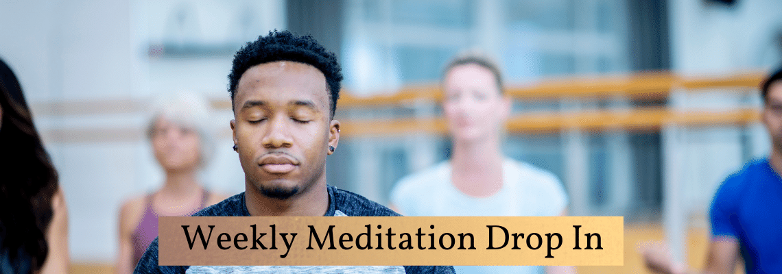 Weekly Meditation Drop In