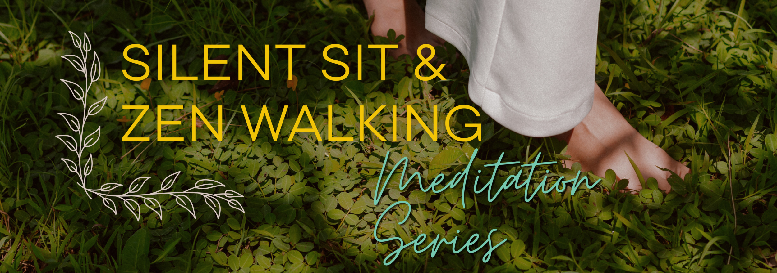 Silent Meditation & Zen Walking Program